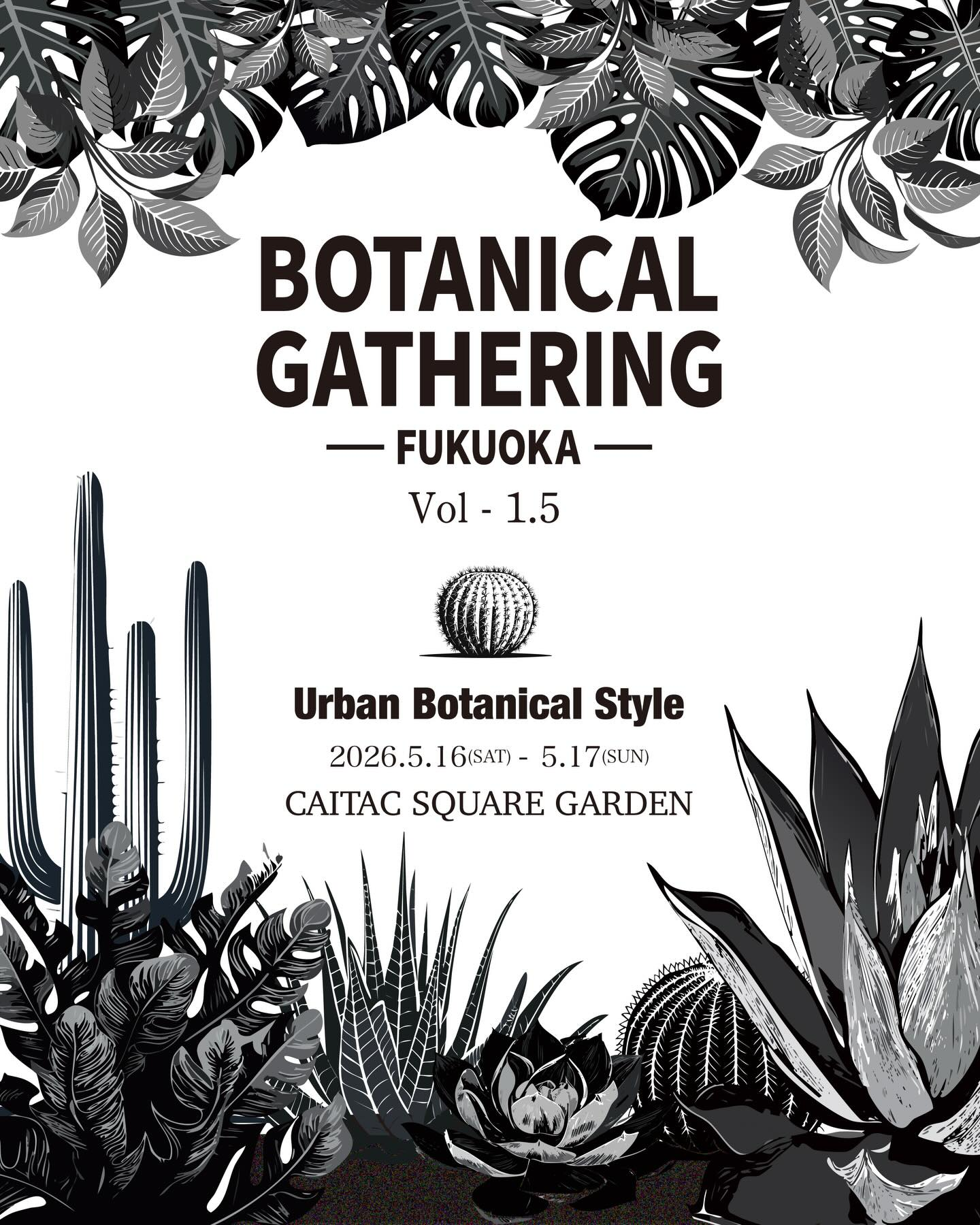 BOTANICAL GATHERING FUKUOKA Vol1.5が開催、都市型ボタニカルイベント