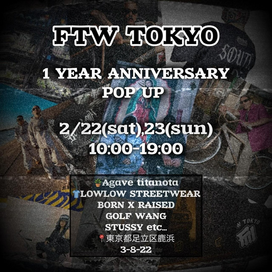 FTW TOKYOが1周年記念ポップアップを開催、ストリートウェアとアガベの融合で新たな文化を創造