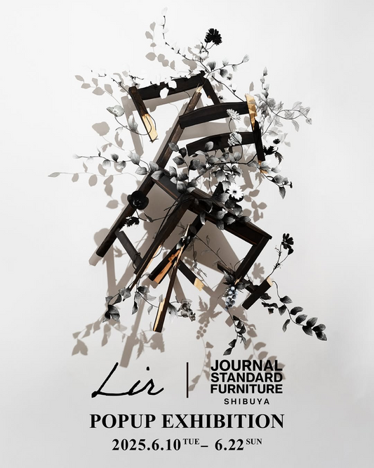 LirがJOURNAL STANDARD FURNITURE渋谷店でPOPUP EXHIBITION開催、limitedシリーズの数量限定販売も実施