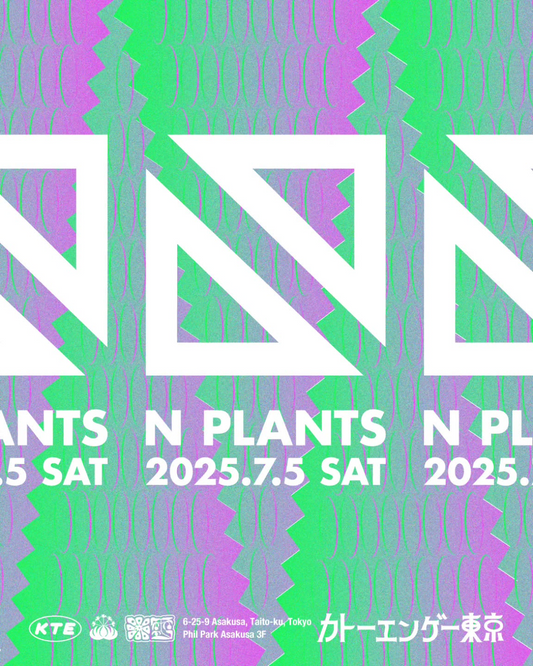 N PLANTSがカトーエンゲー東京で1Day限定POPUPを開催、7月5日にアンガベマンバサダー新潟支部長が来店