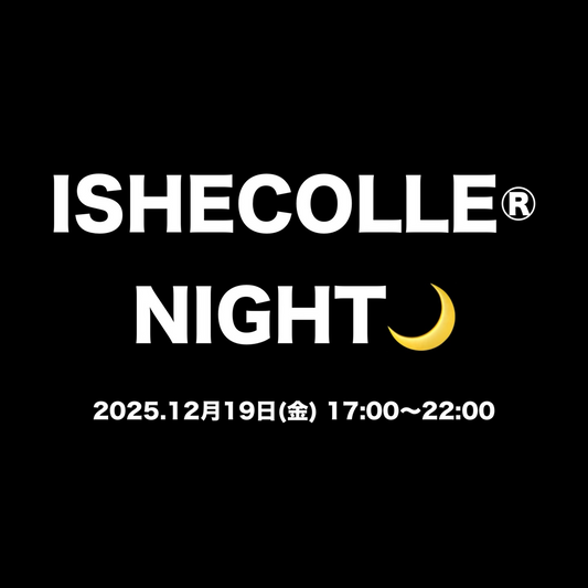 ISHECOLLE®︎SHOPがISHECOLLE®︎NIGHTを開催、夜間営業でアガベ販売と来店機会が拡大