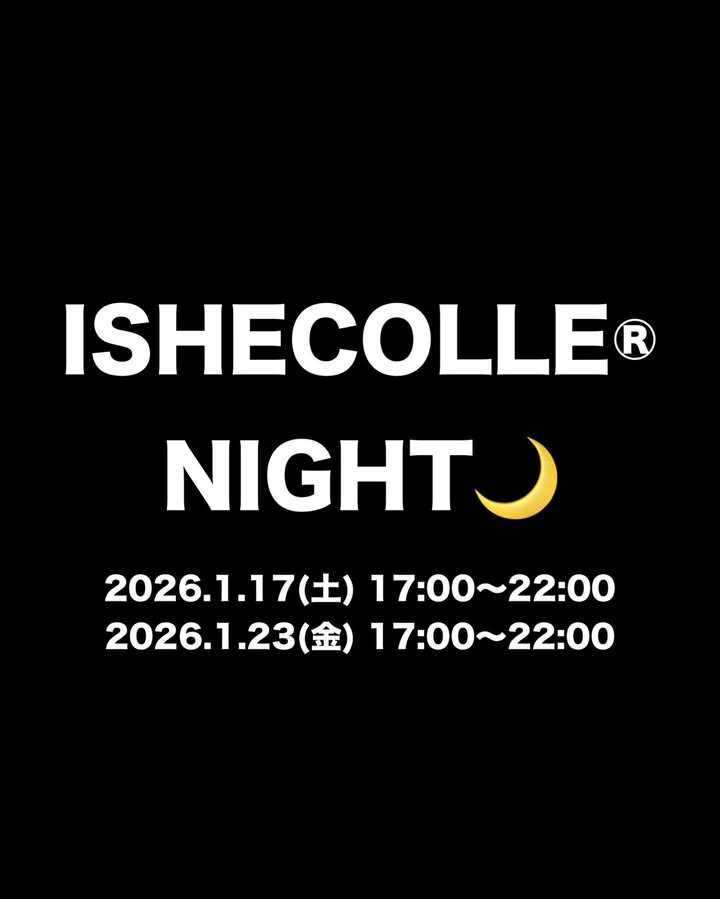 イシコレショップがISHECOLLE®︎NIGHT2026を開催、豊橋市店舗でAGAVEと資材を夜時間帯に販売