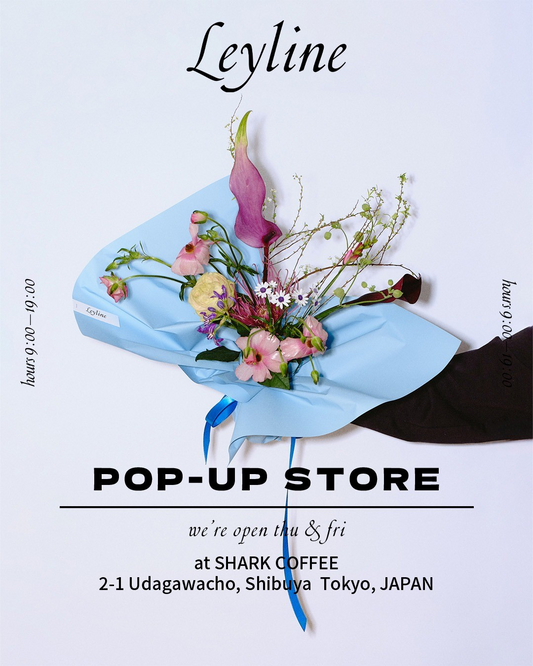 LEYLINEPOPUPSTORE2026がSHARKCOFFEEで開催、渋谷でギフト花束と1輪販売を実施