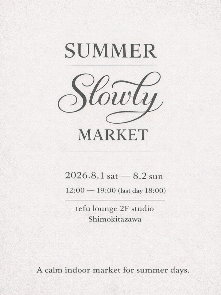 SUMMERSLOWLYMARKETが2026年に(tefu)lounge下北沢で開催、耳ツボジュエリーや花とヴィンテージが集結