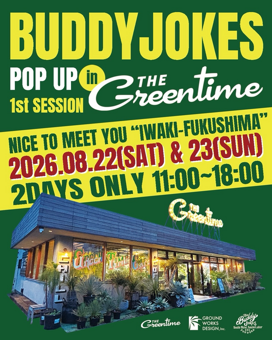 GREEN TIME GALLERY vol.4でBuddyJokes POPUP STORE開催、植物とファッションを楽しむ2日間に