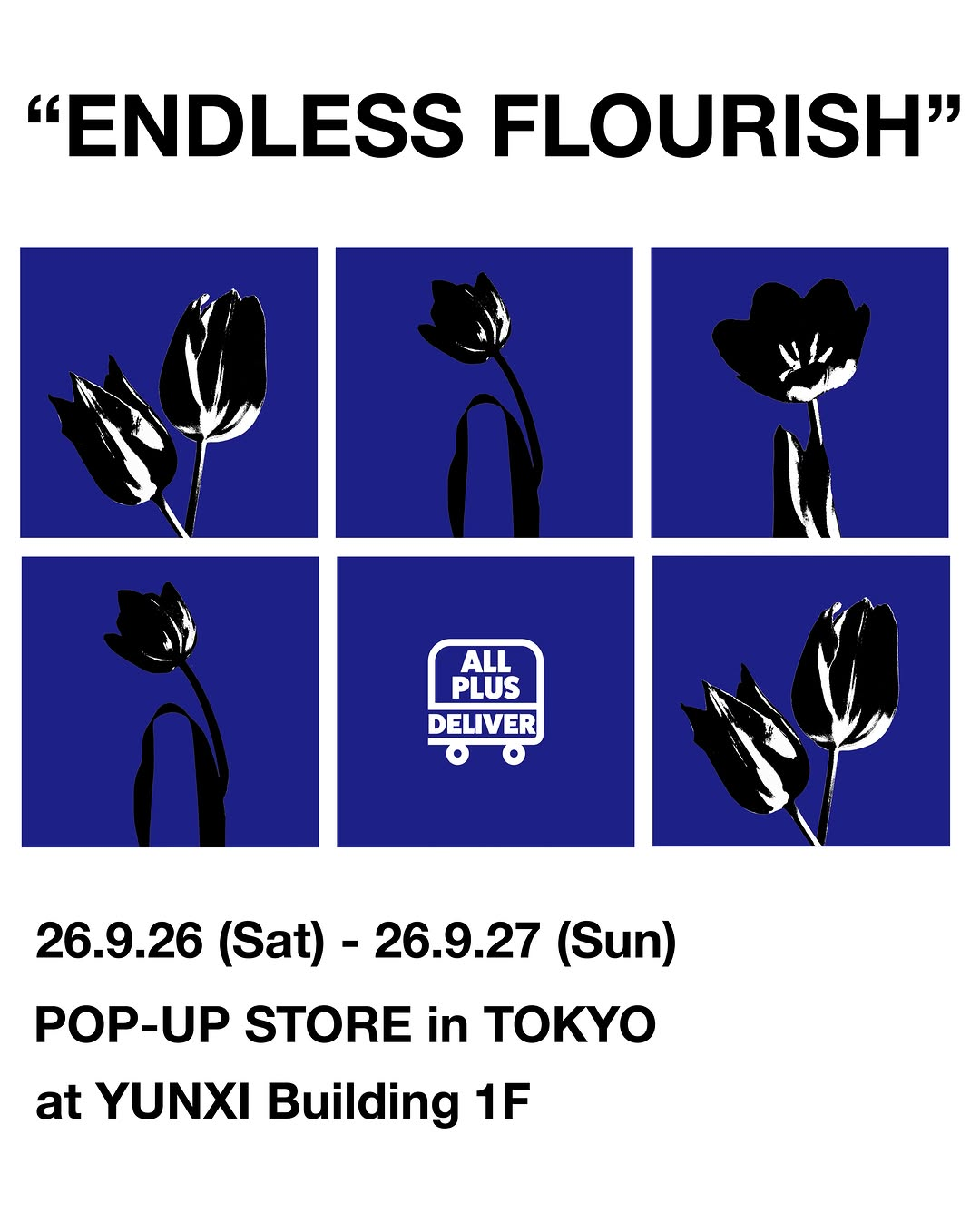 ALL PLUS DELIVER「ENDLESS FLOURISH」東京POP-UP STOREが2026年9月26日・27日に開催