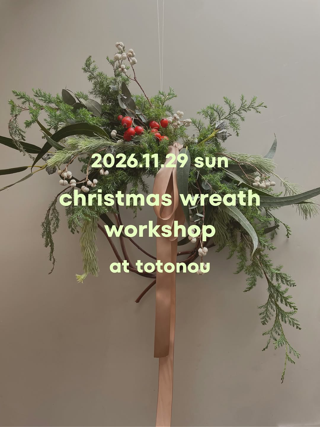 christmas wreath workshop クリスマスリースづくりワークショップを@totonou_で11月29日に開催
