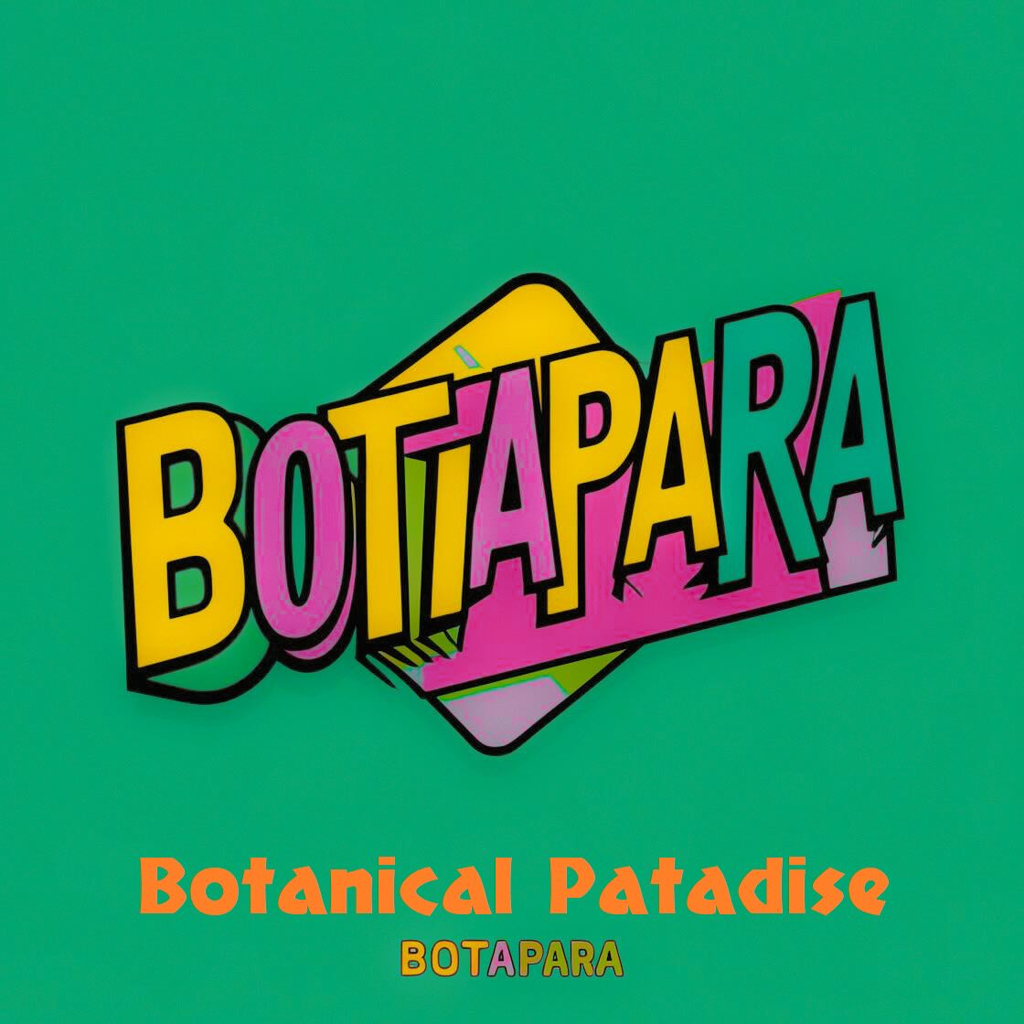 BOTAPARA -Botanical Paradise-